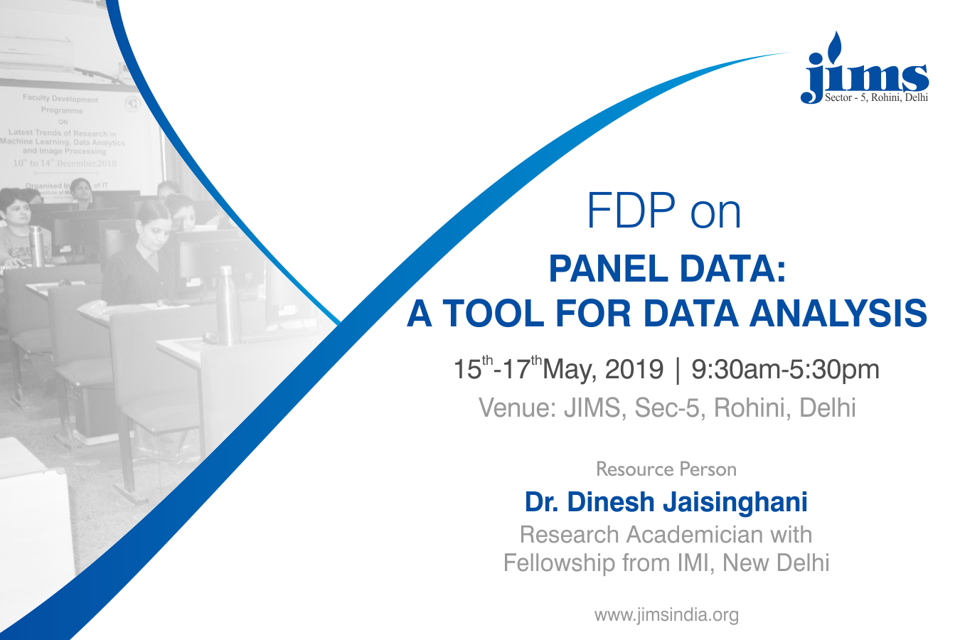 JIMS Rohioni Organising FDP Panel Data: A tool for data analysis