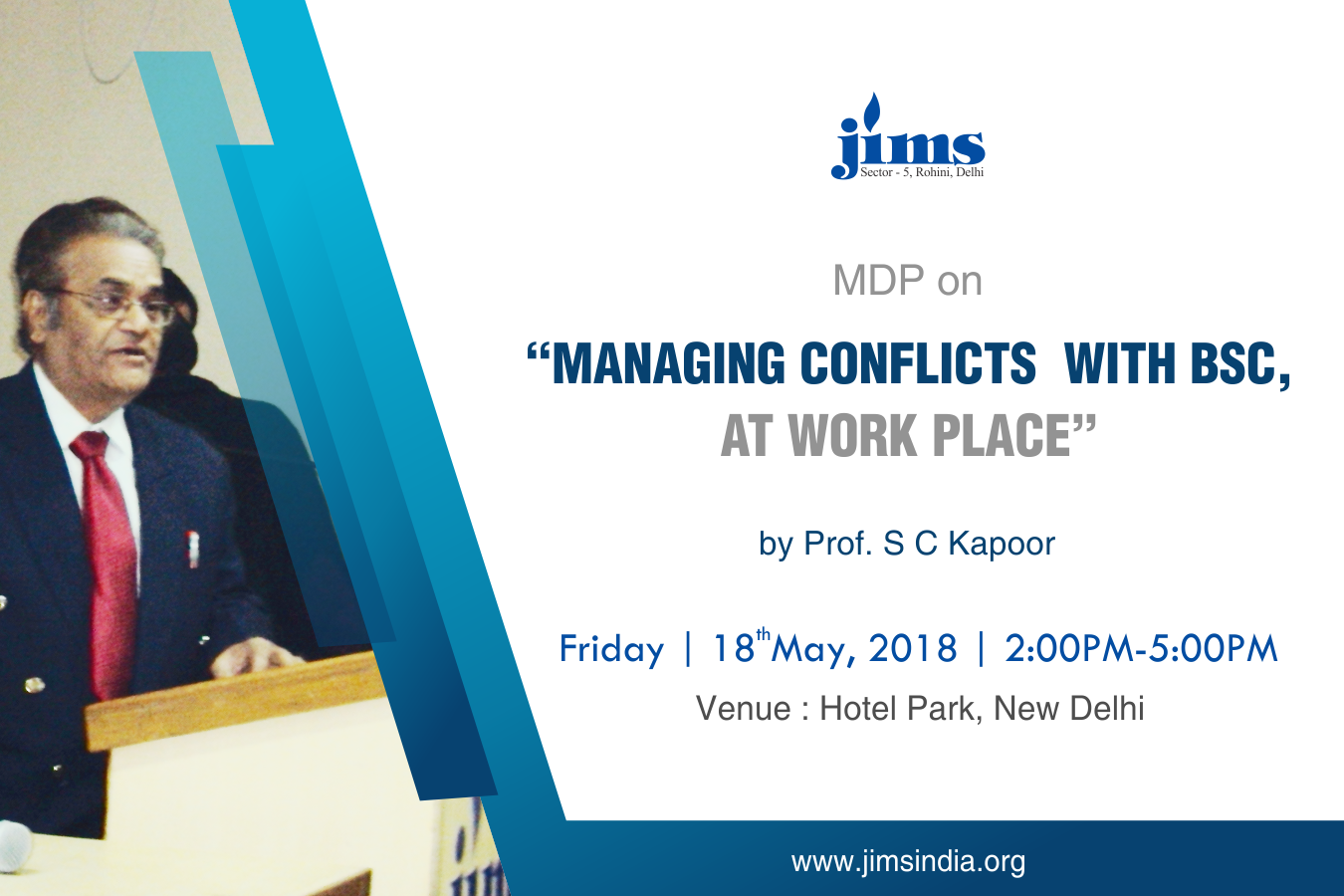 MDP on MANAGING CONFLICTS WITH BSC AT WORK PLACE by  Prof. S. C. Kapoor