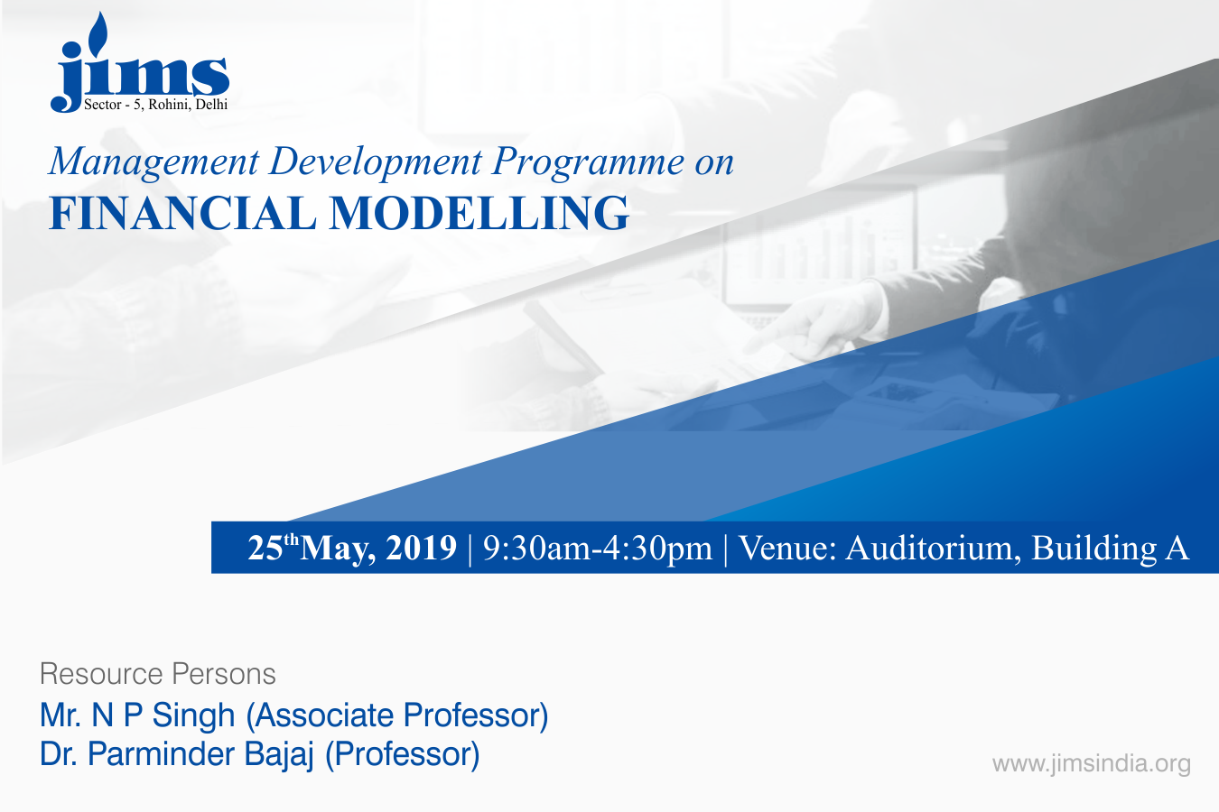 JIMS Rohini Organising MDP on Financial Modelling on Saturday, 25th May, 2019