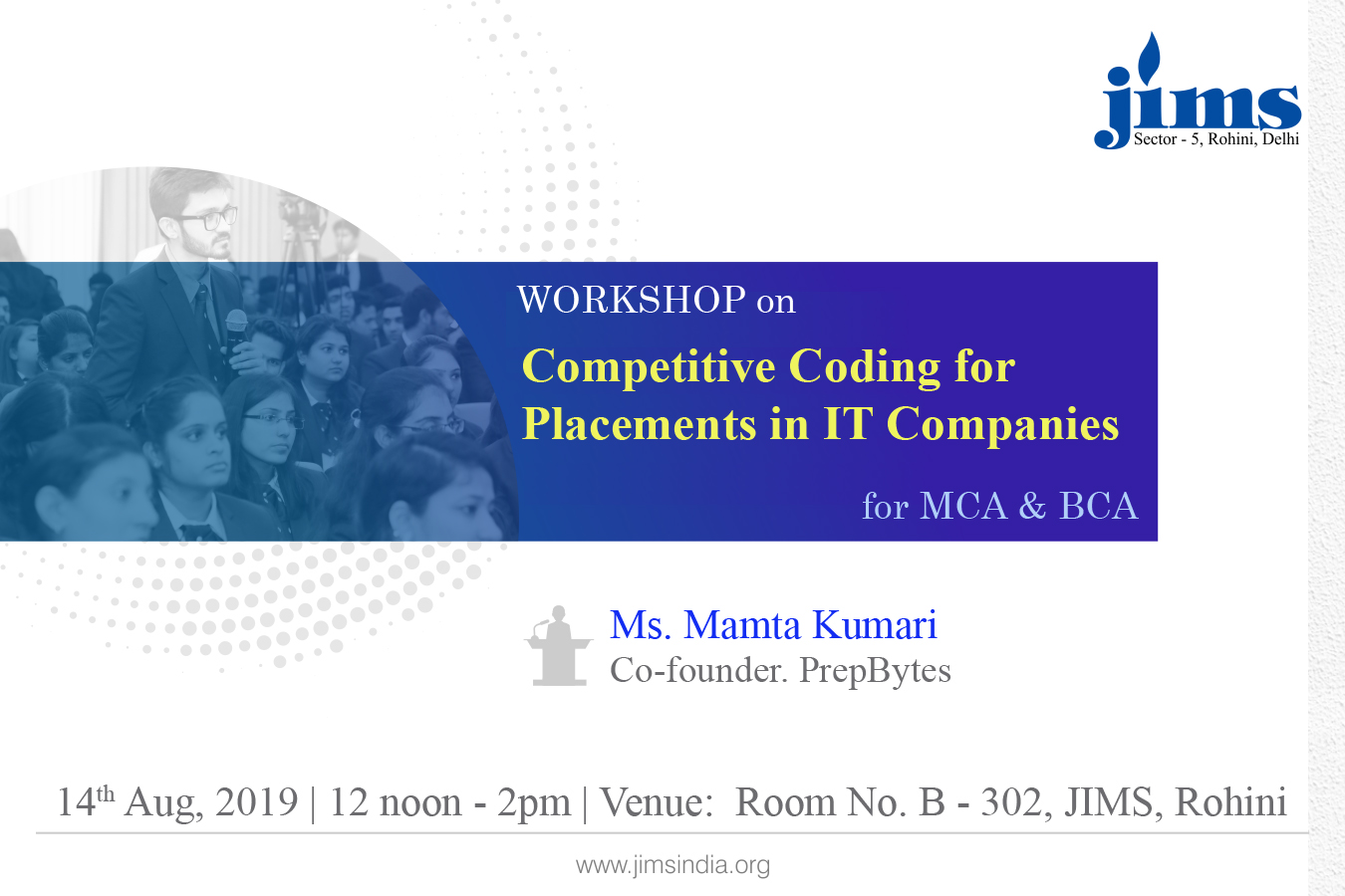 JIMS, Rohini is organizing a workshop on Competitive Coding for Placements in IT Companies for MCA and BCA students