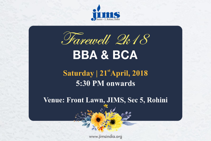 JIMS Rohini, BCA & BBA 2015-2018 Farewell