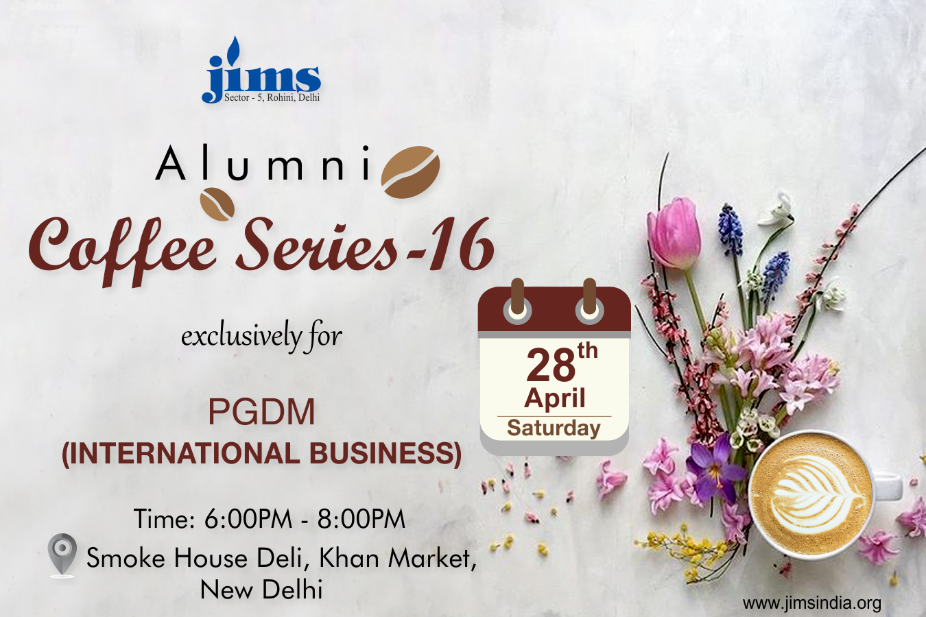 JIMS Rohini, The first Coffee meet  this year has been planned exclusively for the PGDM-PGDM-International Business alumni (28th April,'18)