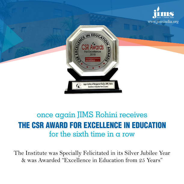 Once again JIMS Rohini receives the CSR Award for Excellence in Education for the sixth time in a row.